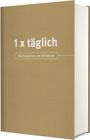 : 1x täglich, Buch