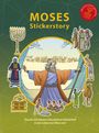 : Moses Stickerstory, Buch