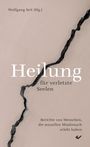 : Heilung für verletzte Seelen, Buch