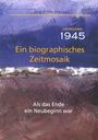 Joachim Heisel: Jahrgang 1945 - Ein biographisches Zeitmosaik, Buch