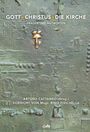 Gott, Christus, die Kirche, Buch