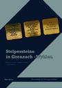 Drei Stolpersteine für Leopold Stein, Paula Bloch und 132 weitere Personen. Text: "Stolpersteine in Grenzach-Wyhlen".
