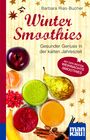 Barbara Rias-Bucher: Winter-Smoothies. Kompakt-Ratgeber, Buch