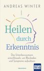 Andreas Winter: Heilen durch Erkenntnis, Buch