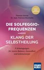 Thomas Künne: Die Solfeggio-Frequenzen - Klang der Selbstheilung, Buch