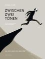 Joonas Sildre: Zwischen zwei Tönen. Aus dem Leben des Arvo Pärt, Buch