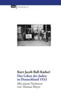 Kurt Jacob Ball-Kaduri: Das Leben der Juden in Deutschland 1933, Buch