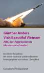 Günther Anders: Visit Beautiful Vietnam, Buch