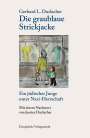 Gerhard L. Durlacher: Die graublaue Strickjacke, Buch