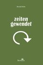 Berndt Seite: Zeitengewendet, Buch
