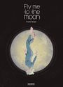 Frauke Berger: Fly me to the Moon, Buch