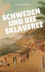 Erik Gloßmann: Schweden und die Sklaverei, Buch