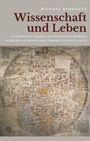 Michael Borgolte: Wissenschaft und Leben, Buch