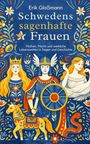 Erik Gloßmann: Schwedens sagenhafte Frauen, Buch