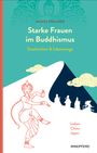 Agnes Pollner: Starke Frauen im Buddhismus, Buch