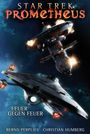 Bernd Perplies: Star Trek - Prometheus 1, Buch