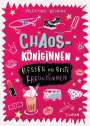 Valentina Brüning: Die Chaosköniginnen, Buch
