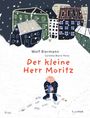 "Der kleine Herr Moritz" in roter Schrift, darüber Wolf Biermann, Carlotta Marín Pérez. Schneebedeckte Häuser und ein Mann im Vordergrund.