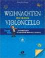 : Weihnachten mit meinem Violoncello (mit Audio-Download), Buch