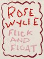 Fabienne Eggelhöfer: Rose Wylie: Flick and Float, Buch