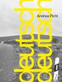 Gelber Text "deutsch" wiederholt, Name "Andrea Pichl". Schwarz-weißes Bild mit Straße und Landschaft.