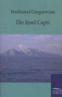 Ferdinand Gregorovius: Die Insel Capri, Buch