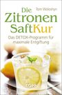 Tom Woloshyn: Die Zitronensaft-Kur, Buch
