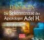 Erich Von Däniken: Die Bekenntnisse des Ägyptologen Adel H. - Hörbuch, MP3