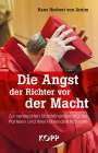 Hans Herbert von Arnim: Die Angst der Richter vor der Macht, Buch