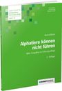 Bernd Bitzer: Alphatiere können nicht führen, Buch