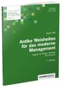 Jürgen Witt: Antike Weisheiten für das moderne Management, Buch