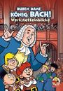 "BUBEN, DAME, KÖNIG BACH! Werkstatteinblicke". Ein Comic-Stil-Bild mit Bach, Kindern und einer Kirchenkulisse im Hintergrund.