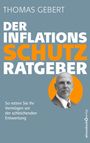 Thomas Gebert: Der Inflationsschutzratgeber, Buch