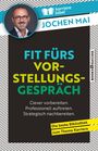 Jochen Mai: Fit fürs Vorstellungsgespräch, Buch