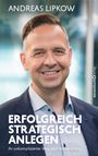 Andreas Lipkow: Erfolgreich strategisch anlegen, Buch