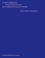 Sima Ehrentraut: The Dirty Archive, Buch