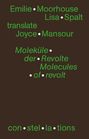 Emilie Moorhouse: Moleküle der Revolte Molecules of revolt, Buch