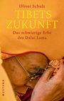 Oliver Schulz: Tibets Zukunft, Buch