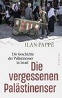 Ilan Pappe: Die vergessenen Palästinenser, Buch