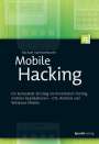 Michael Spreitzenbarth: Mobile Hacking, Buch