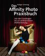 Rüdiger Schestag: Das Affinity Photo-Praxisbuch, Buch