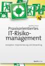 Matthias Knoll: Praxisorientiertes IT-Risikomanagement, Buch