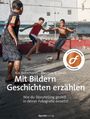 Kai Behrmann: Mit Bildern Geschichten erzählen, Buch