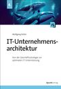 Wolfgang Keller: IT-Unternehmensarchitektur, Buch
