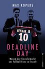 Max Ropers: Deadline Day, Buch