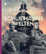 Matthias Wemhoff: Schliemanns Welten, Buch