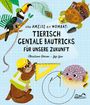 Christiane Dorion: Von Ameise bis Wombat: Tierisch geniale Bautricks für unsere Zukunft, Buch