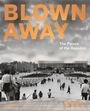 : Blown away - The Palace of the Republic, Buch
