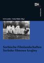 : Sorbische Filmlandschaften. Serbske filmowe krajiny, Buch