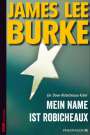 James Lee Burke: Mein Name ist Robicheaux, Buch